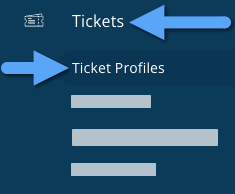 Tickets > Ticket Profiles.png