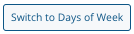 Switch to Days of Week button.png